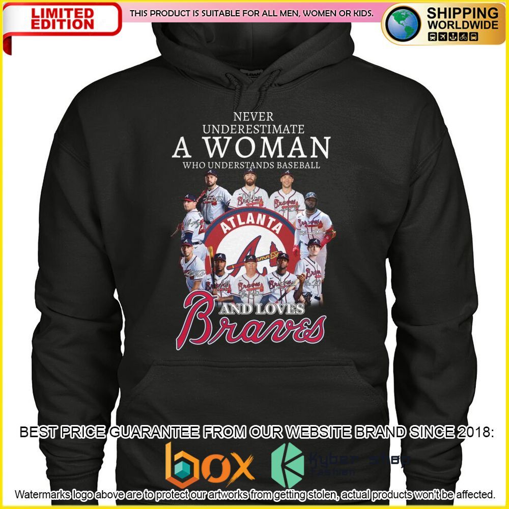 NEW Atlanta Braves A Woman and Love Braves 3D Hoodie, Shirt 1