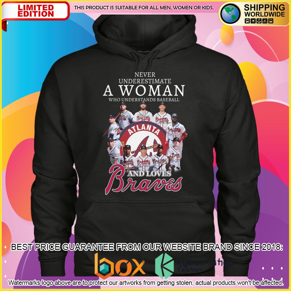 NEW Atlanta Braves A Woman and Love Braves 3D Hoodie, Shirt 5