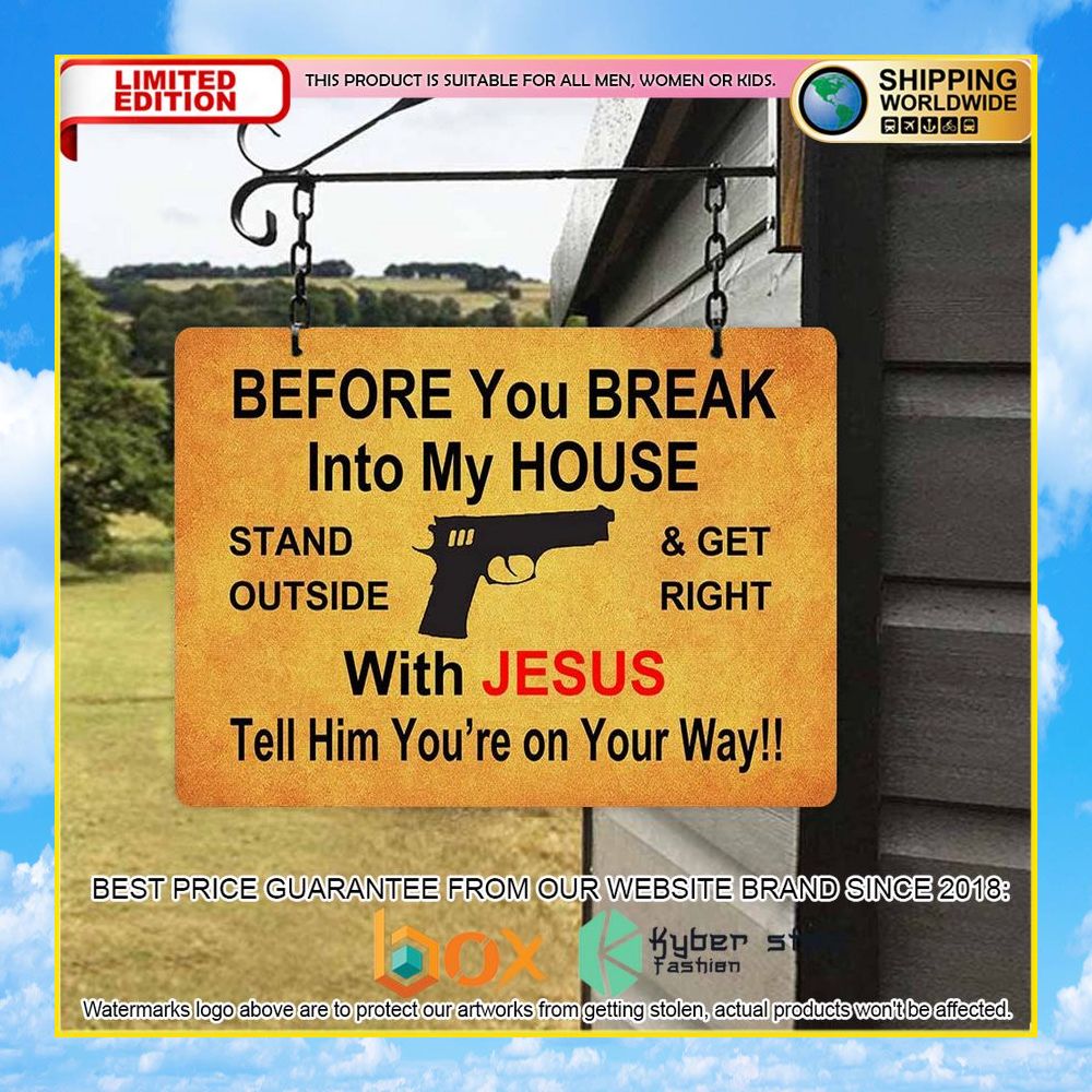 NEW Before you Break Into My House Luxury Yard Sign 3
