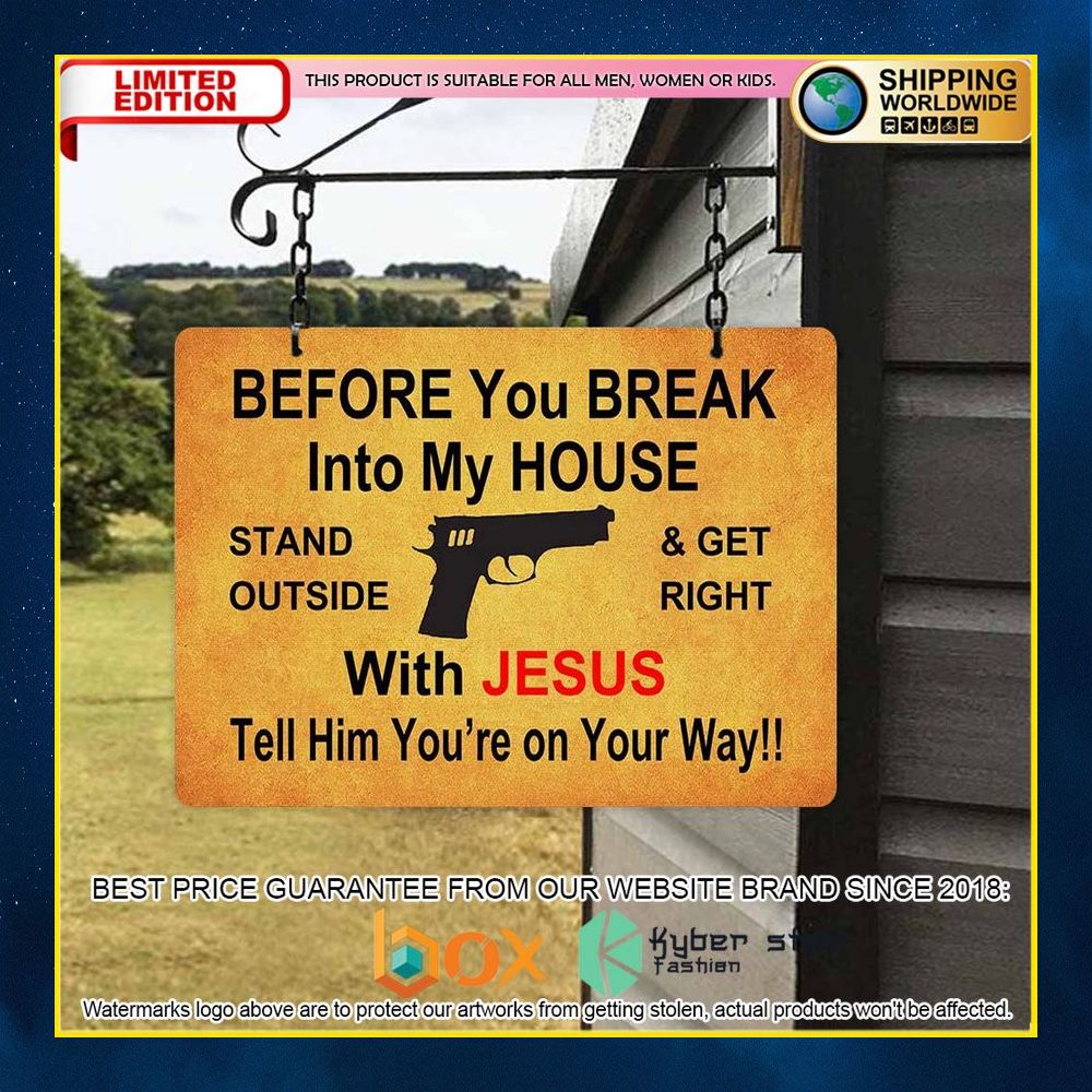NEW Before you Break Into My House Luxury Yard Sign 5