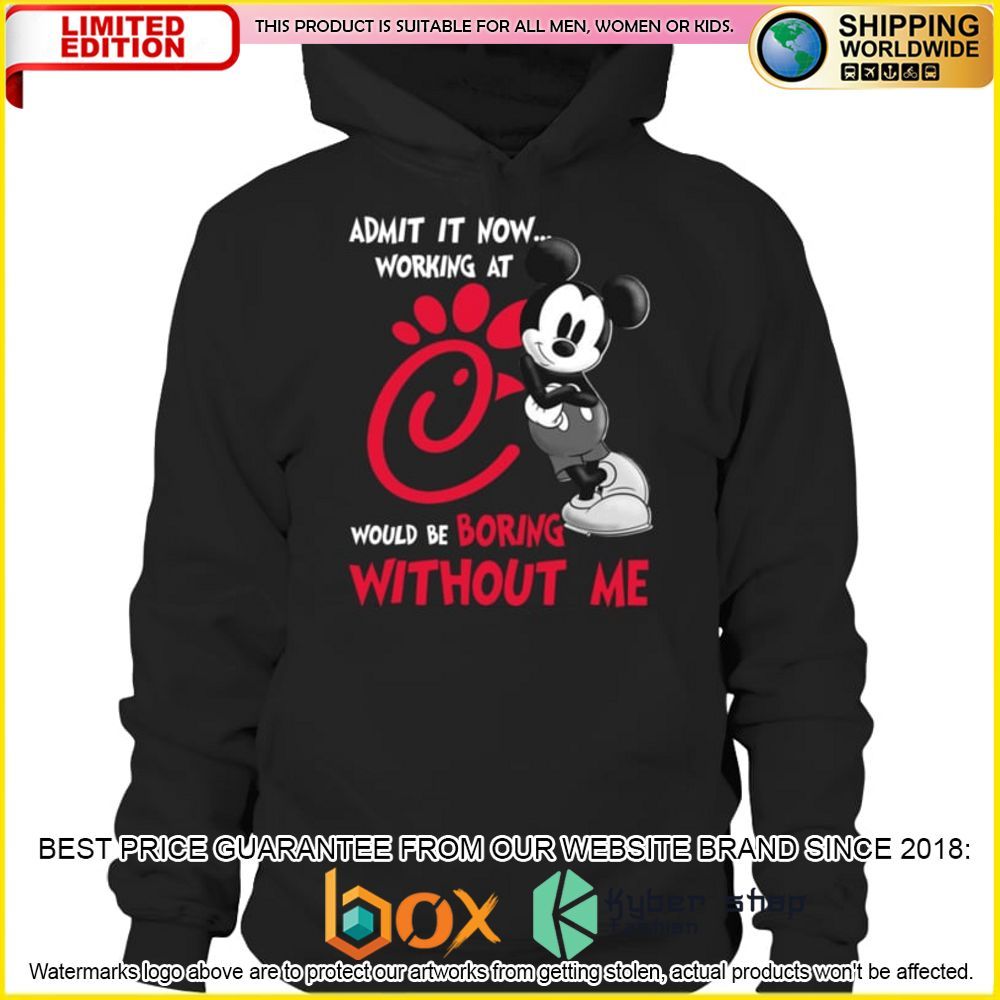 NEW Chick-fil-A Mickey Mouse Admit it Now Working at 3D Hoodie, Shirt 3