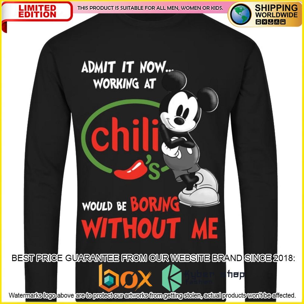 NEW Chili's Mickey Mouse Admit it Now Working at 3D Hoodie, Shirt 4