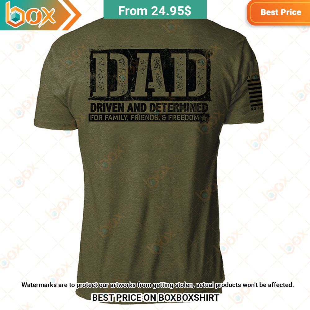 DAD Driven and Determined T-Shirt 10