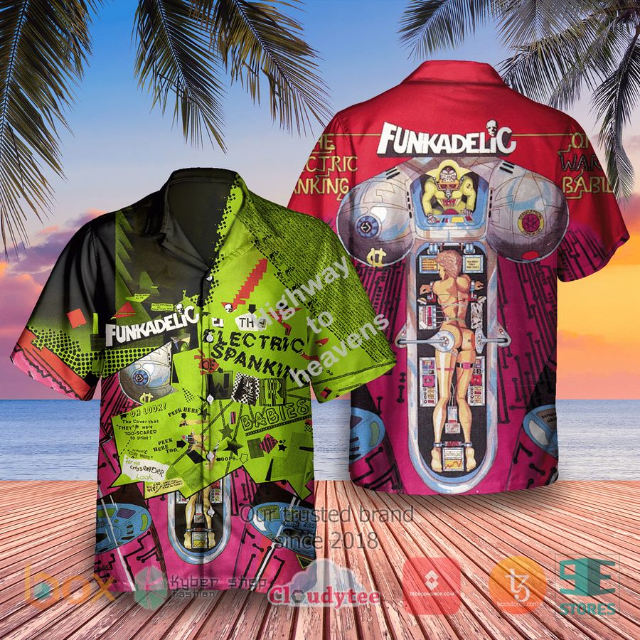 Funkadelic The Electric Spanking of War Babies Album Hawaiian Shirt 1