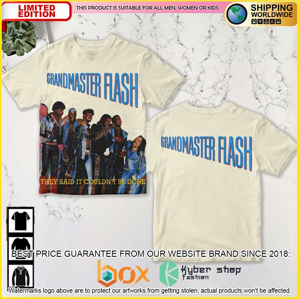HOT Grandmaster Flash They Said It Couldn't Be Done 3D Shirt 10