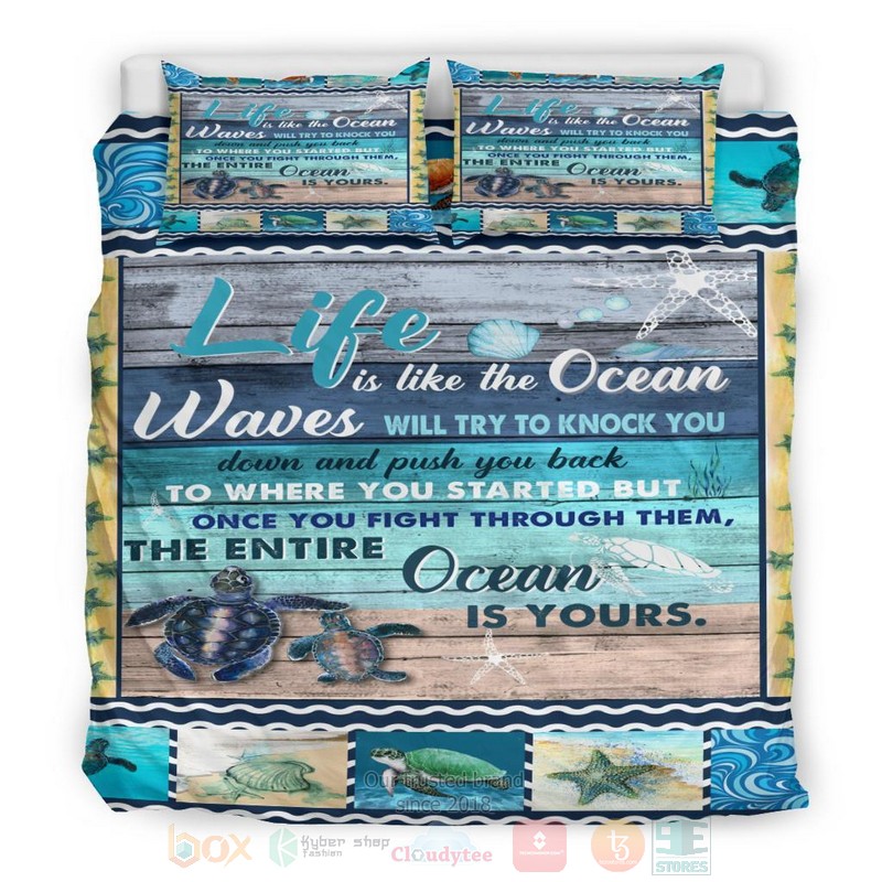 Life is like the Ocean Bedding Set 4