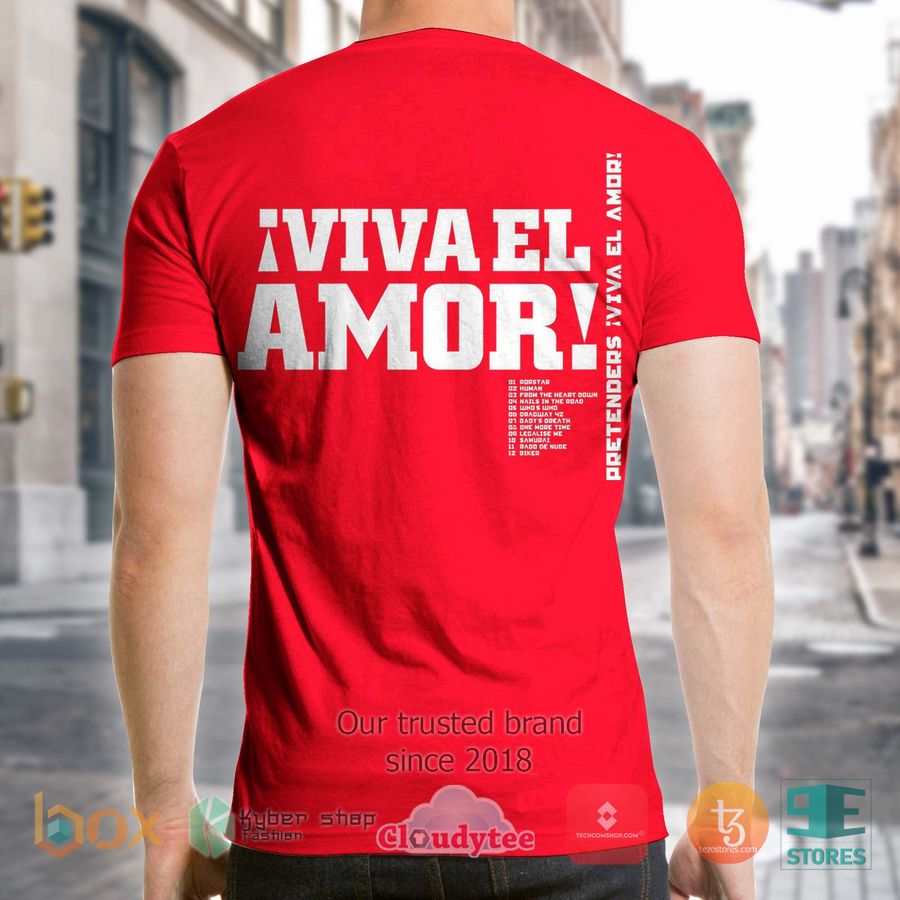 Pretenders-Viva El Amor 3D Shirt 2