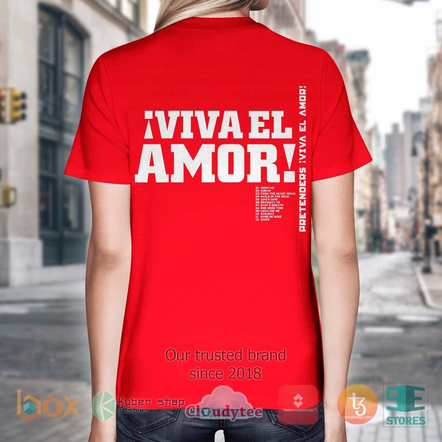 Pretenders-Viva El Amor 3D Shirt 4