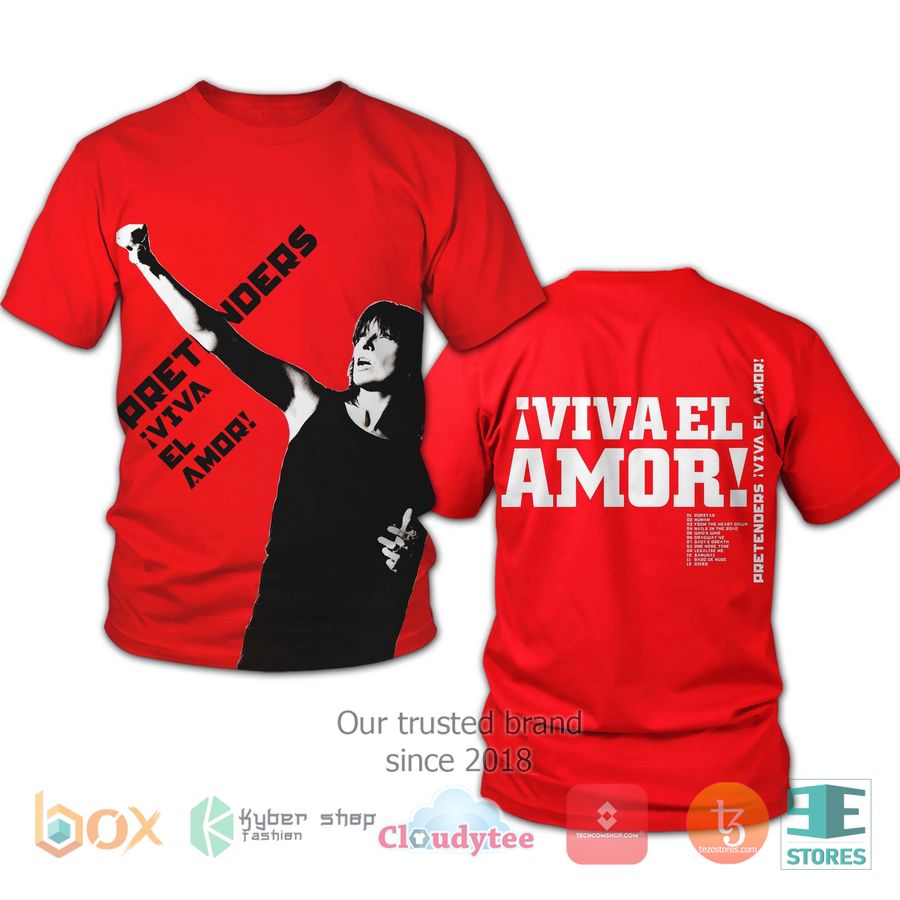 Pretenders-Viva El Amor 3D Shirt 5