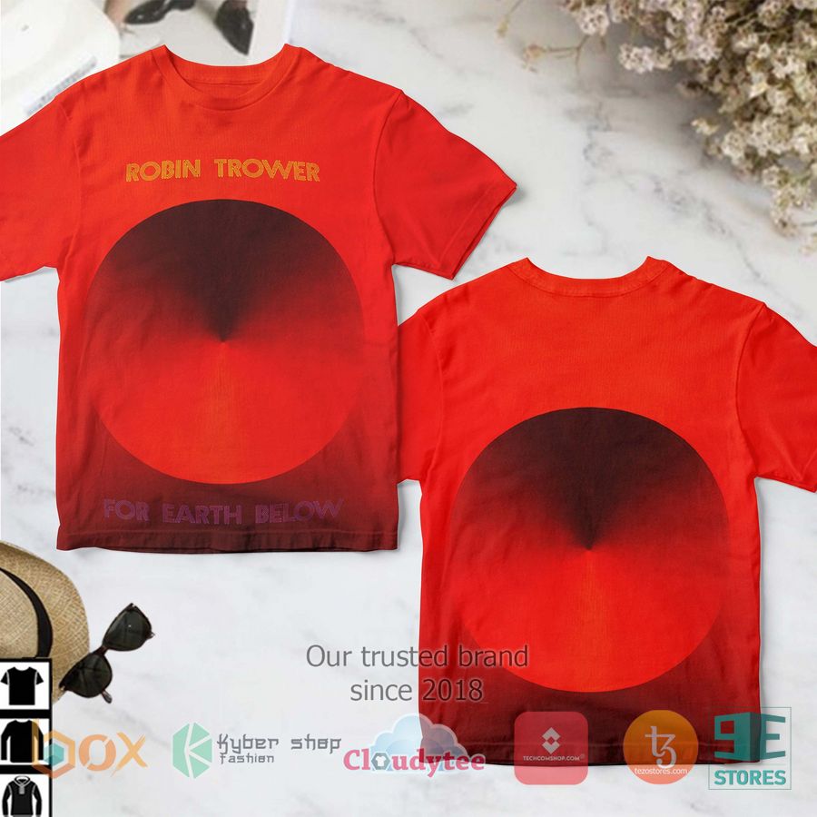 Robin Trower-For Earth Below 3D Shirt 1