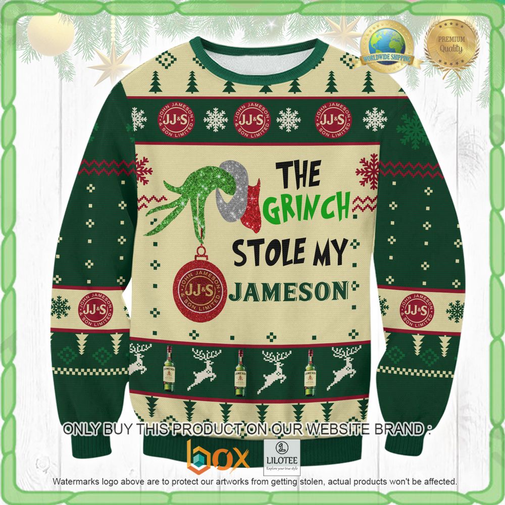 HOT The Grinch Stole My Jameson Christmas Sweater 4