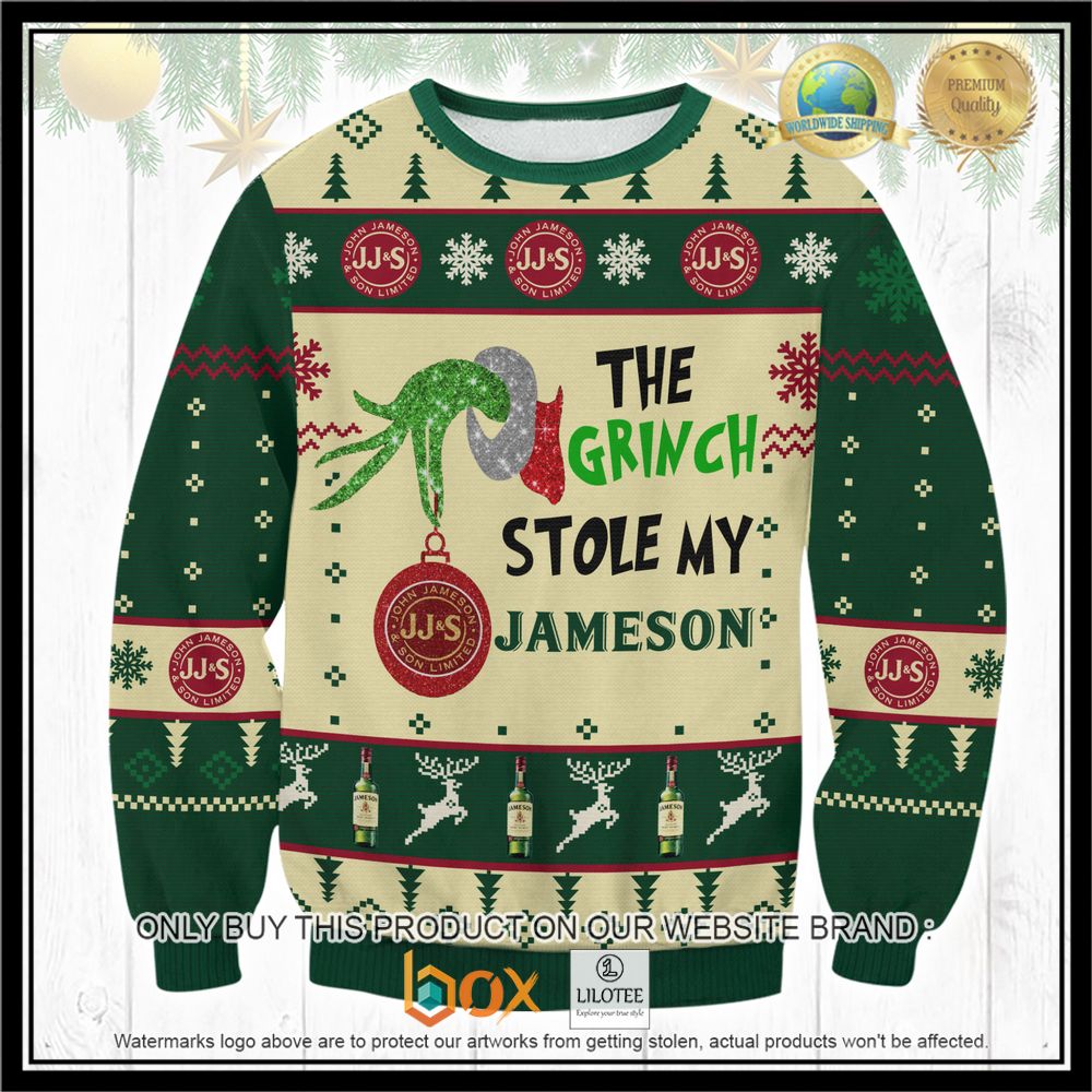 HOT The Grinch Stole My Jameson Christmas Sweater 5