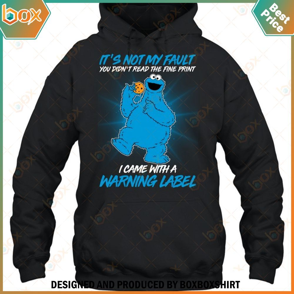 The Muppet Cookie Monster It's Not My Fault Shirt, Hoodie 15