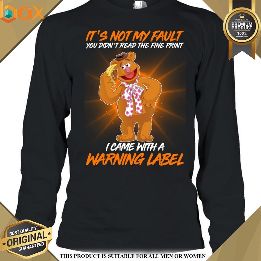The Muppet Fozzie Bear It's Not My Fault Shirt, Hoodie 3