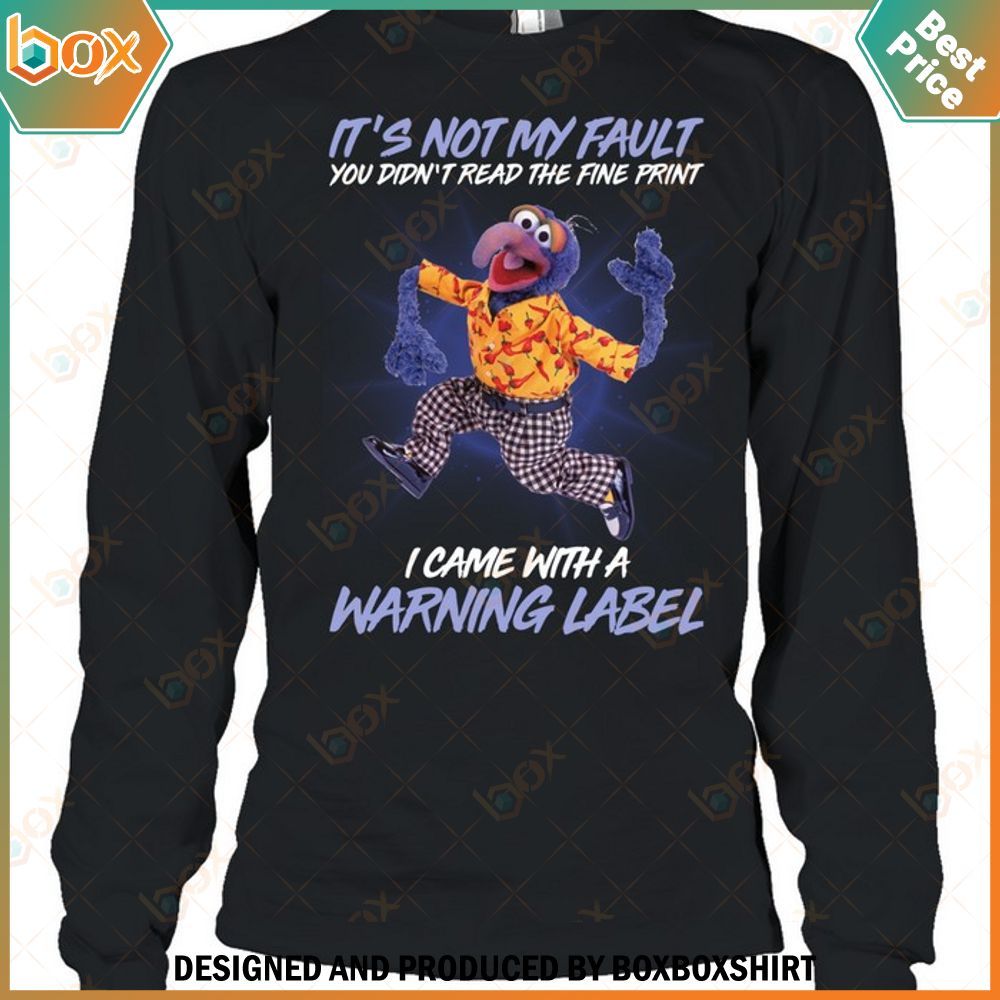 The Muppet Gonzo It's Not My Fault Shirt, Hoodie 7