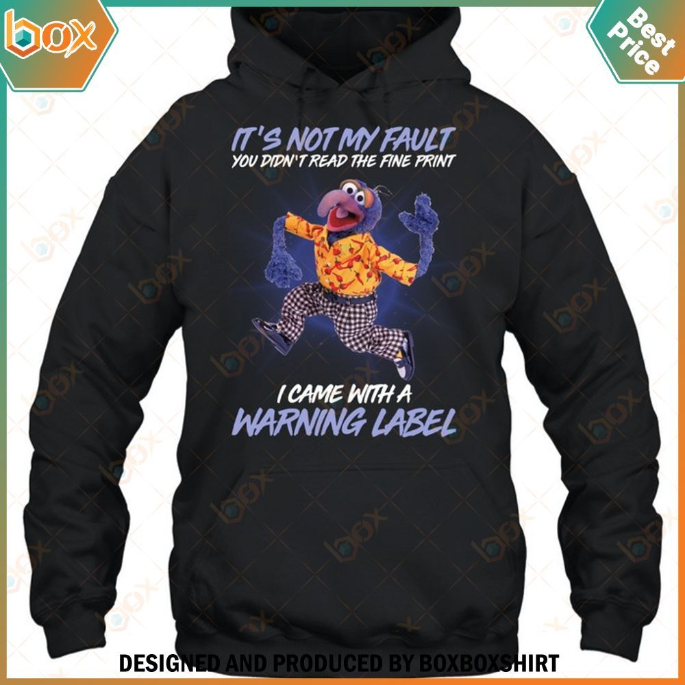 The Muppet Gonzo It's Not My Fault Shirt, Hoodie 8