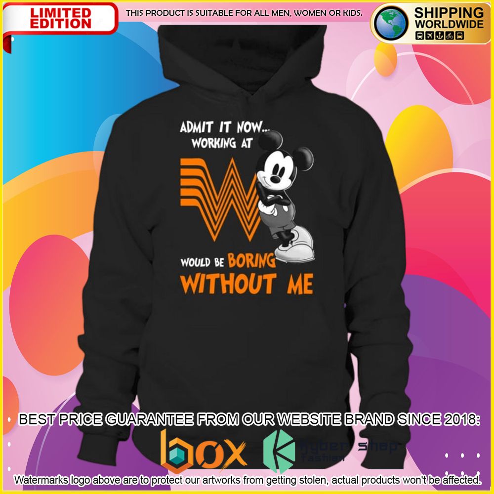 NEW Whataburger Mickey Mouse Admit it Now Working at 3D Hoodie, Shirt 6